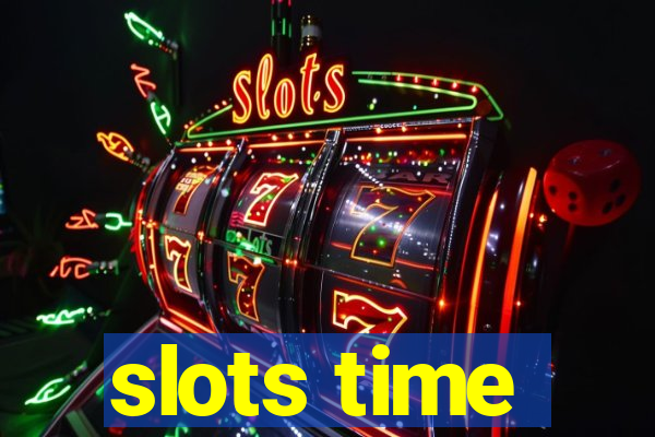 slots time