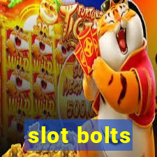 slot bolts