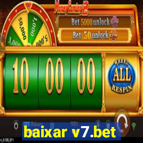 baixar v7.bet