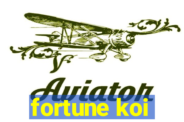 fortune koi