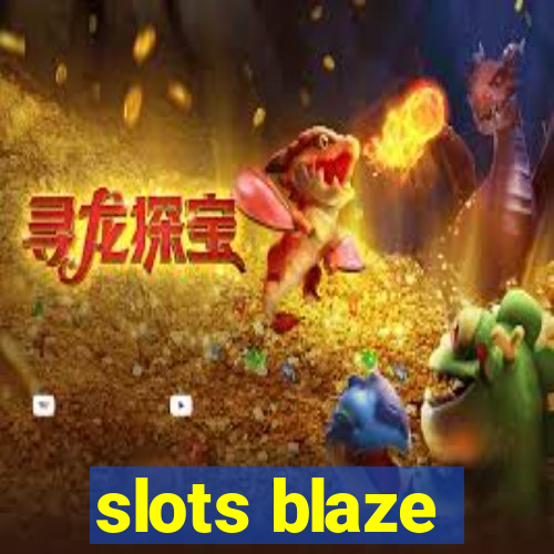 slots blaze