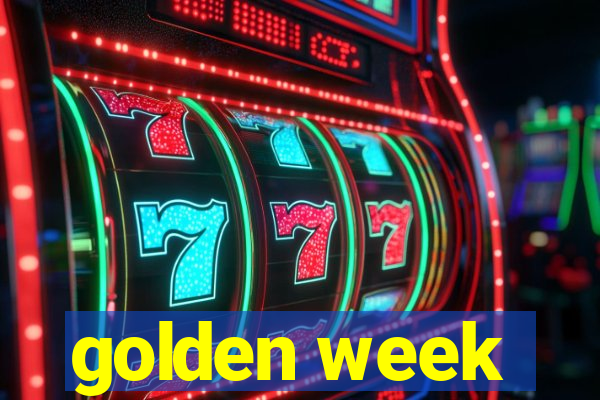 golden week