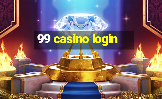 99 casino login