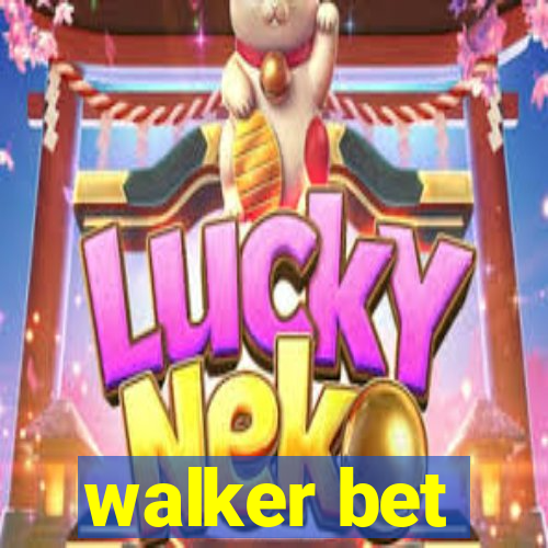 walker bet