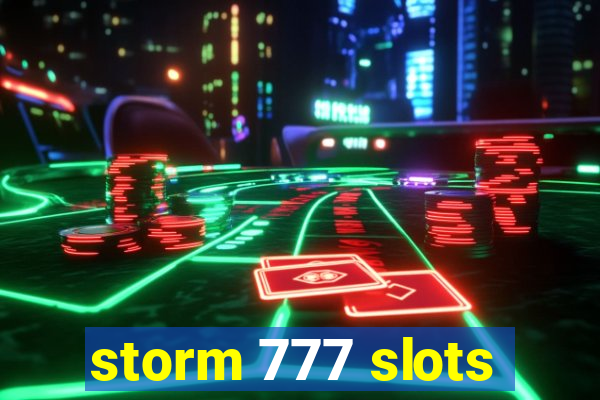 storm 777 slots