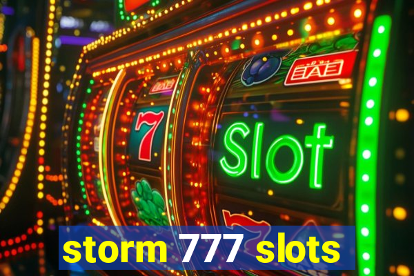 storm 777 slots