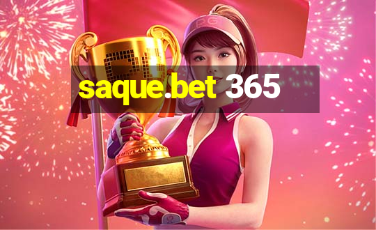 saque.bet 365