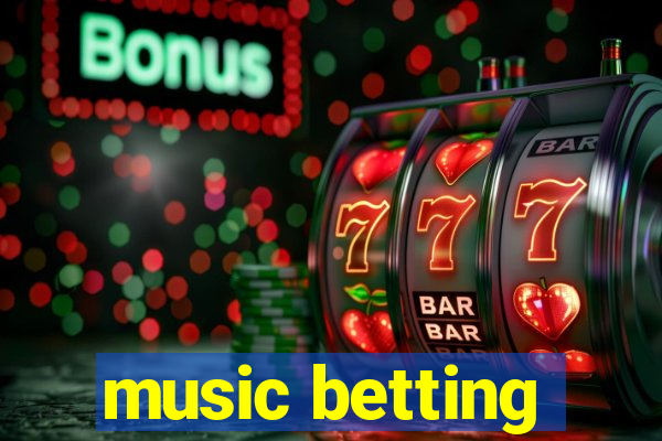 music betting