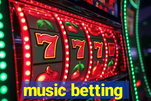 music betting