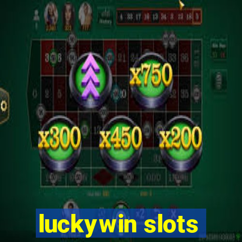 luckywin slots