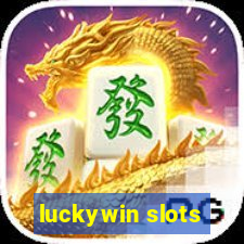 luckywin slots