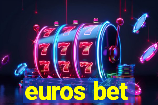 euros bet