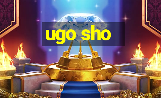 ugo sho