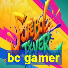 bc gamer