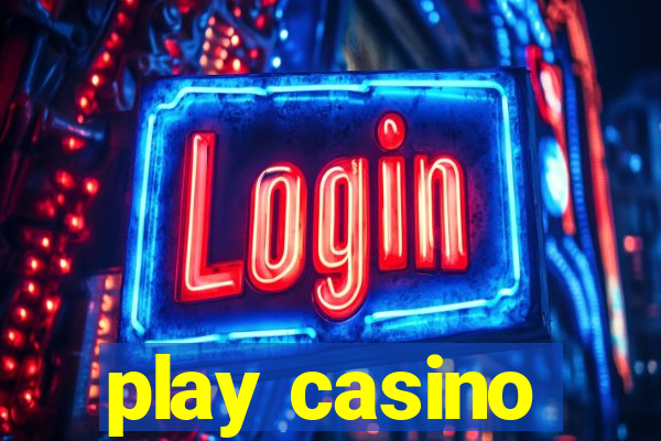 play casino