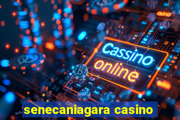 senecaniagara casino