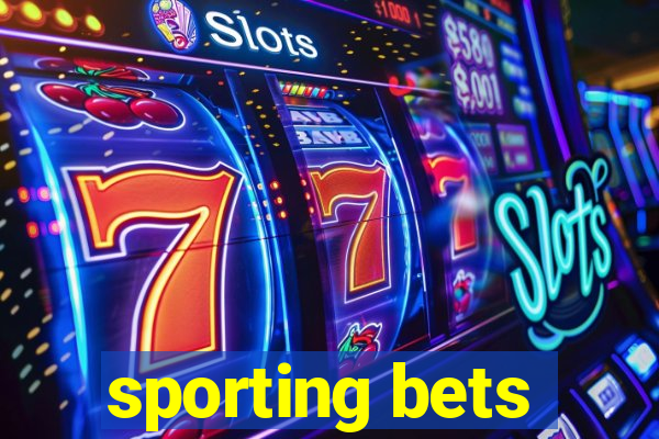 sporting bets