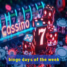 bingo days of the week