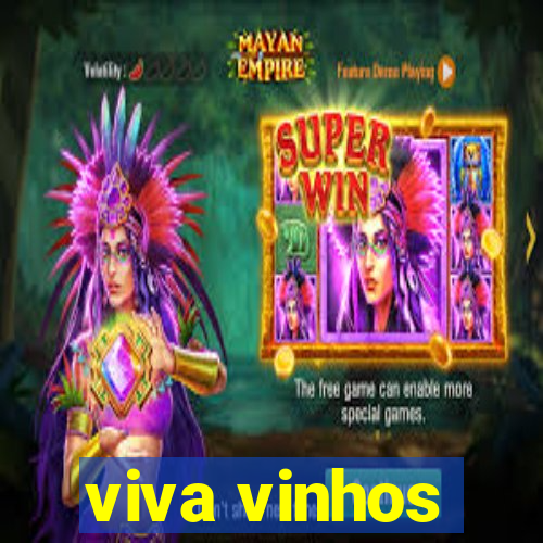 viva vinhos