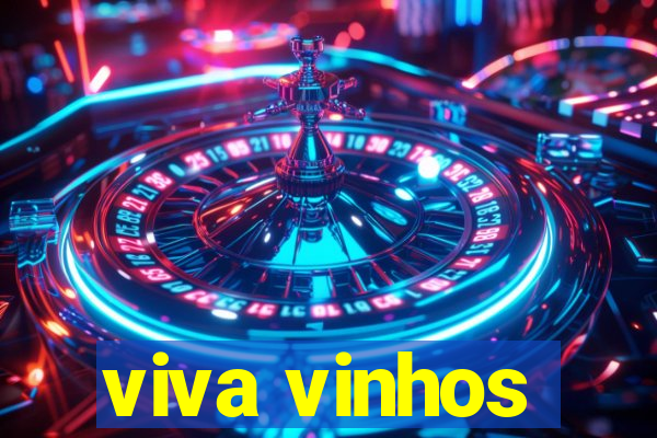 viva vinhos