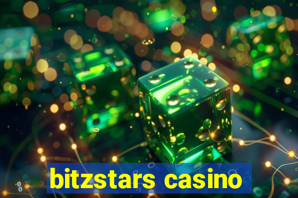 bitzstars casino