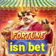 isn bet