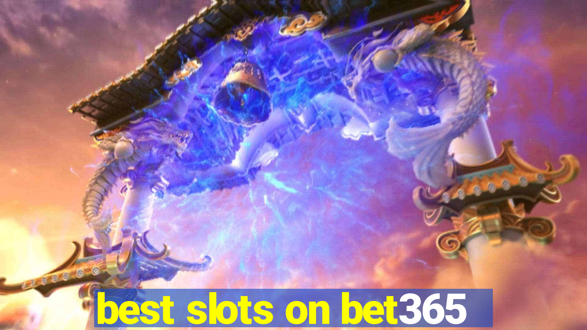 best slots on bet365