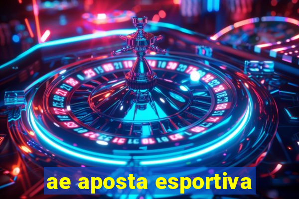 ae aposta esportiva