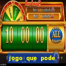 jogo que pode depositar 1 real