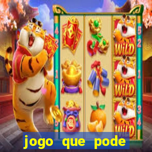 jogo que pode depositar 1 real