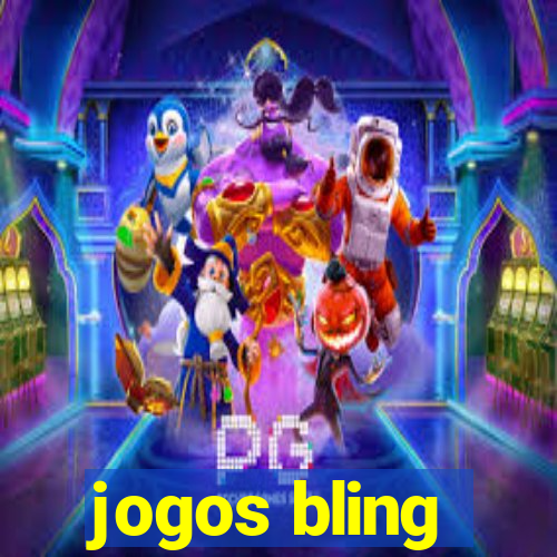 jogos bling