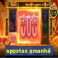 apostas amanha