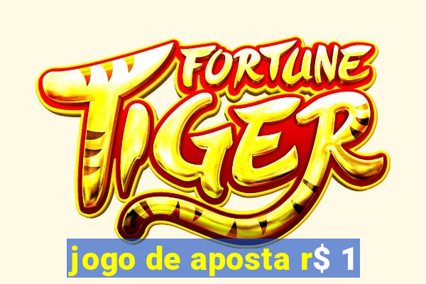 jogo de aposta r$ 1