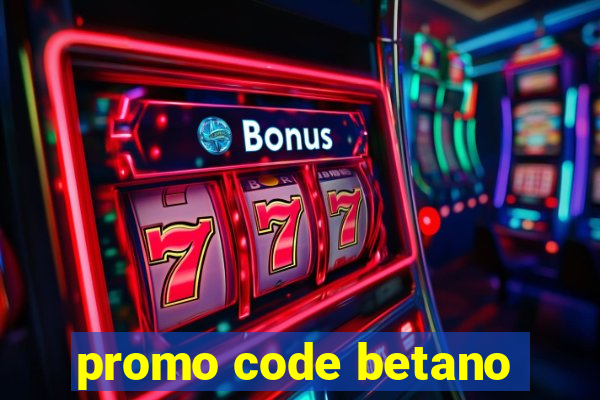 promo code betano