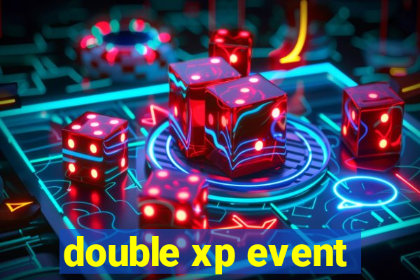 double xp event