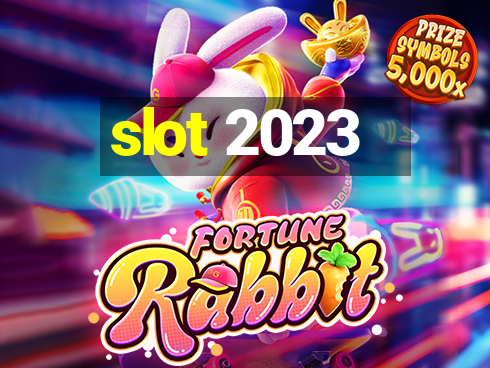 slot 2023