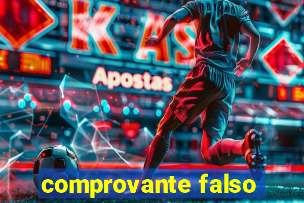 comprovante falso