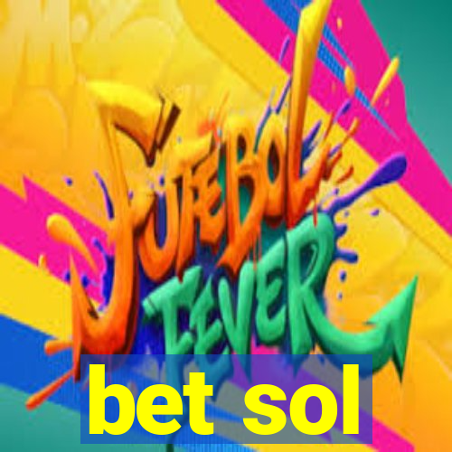 bet sol