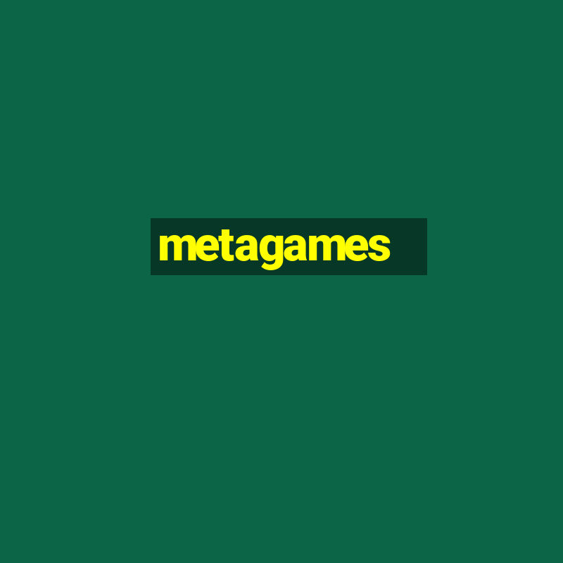 metagames