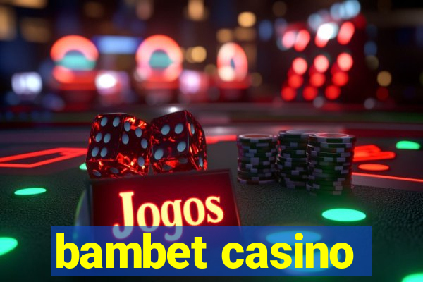 bambet casino