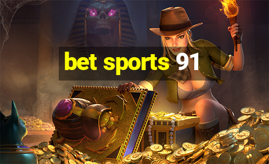 bet sports 91