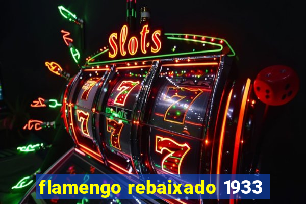 flamengo rebaixado 1933