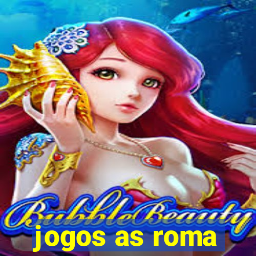 jogos as roma