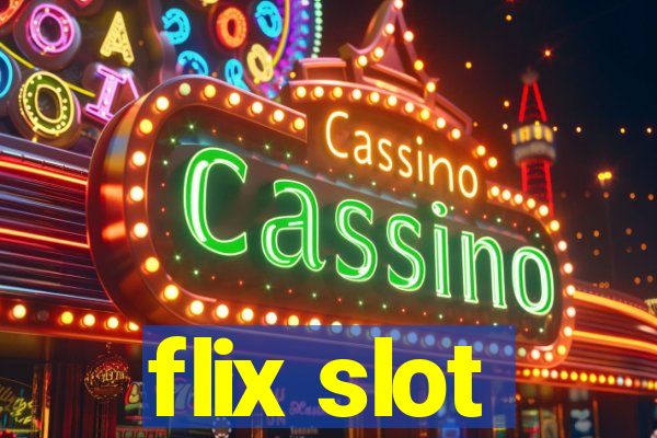 flix slot