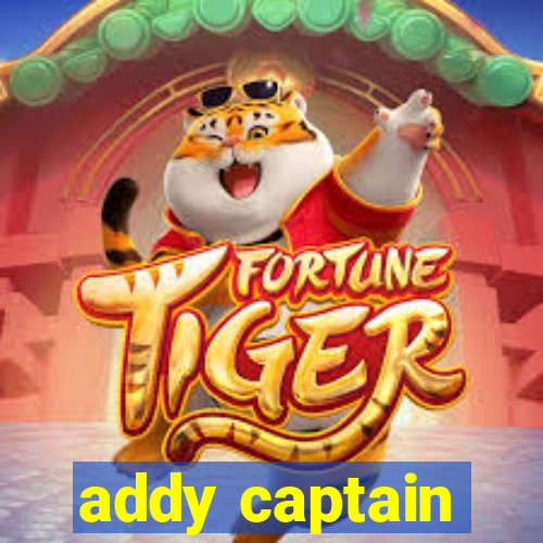 addy captain