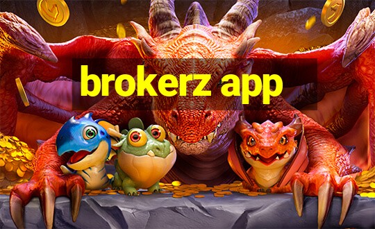 brokerz app