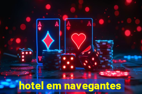 hotel em navegantes