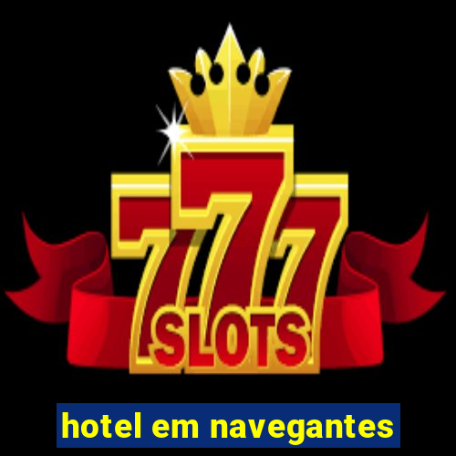 hotel em navegantes