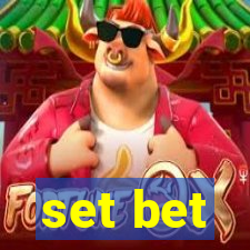 set bet