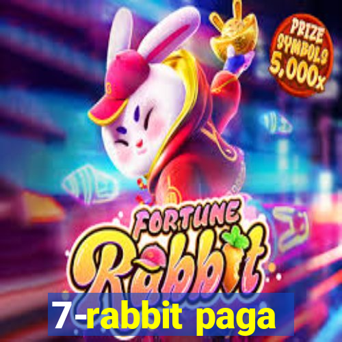 7-rabbit paga